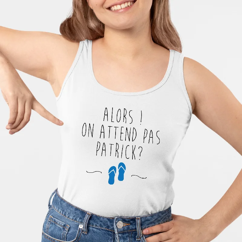 Débardeur Femme On attend pas Patrick