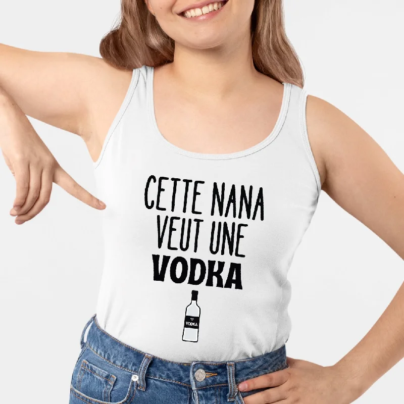 Débardeur Femme Cette nana veut un vodka